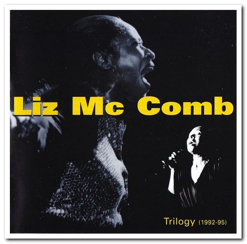 Liz McComb - Trilogy 1992-1995 [3CD Box Set] (1998)