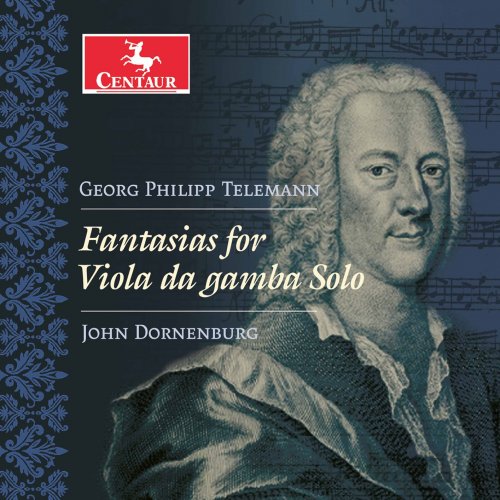 John Dornenburg - Telemann: Fantasias for Viola da gamba Solo (2021) [Hi-Res]