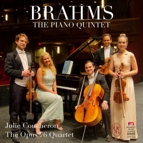 Opus 76 Quartet - Brahms: The Piano Quintet - The Opus 76 Quartet & Julie Coucheron at the Midwest Trust Center (2021)