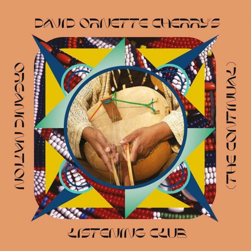 David Ornette Cherry - Organic Nation Listening Club (The Continual) (2021)