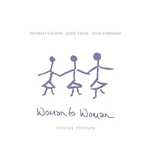 Beverley Craven, Judie Tzuke, Julia Fordham - Woman to Woman (Special Edition) (2021)