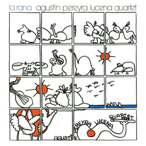 Agustin Pereyra Lucena Quartet - La Rana (2021)
