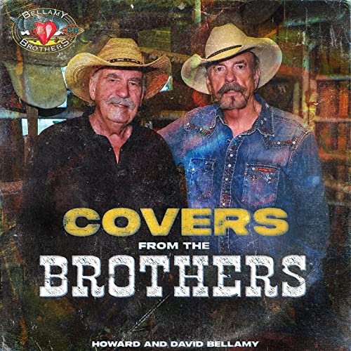 The Bellamy Brothers - Covers from the Brothers (2021)