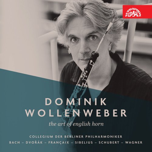 Dominik Wollenweber - The Art of English Horn (2021) Hi-Res