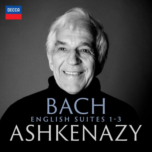 Vladimir Ashkenazy - Bach: English Suites 1-3 (2021) [Hi-Res]