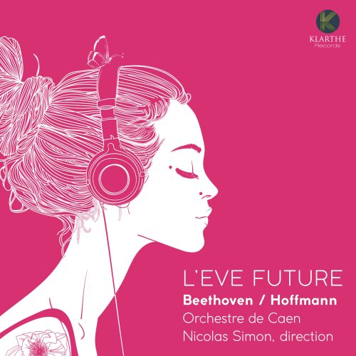 Nicolas Simon, Orchestre de Caen - L'Eve future (2021) [Hi-Res]