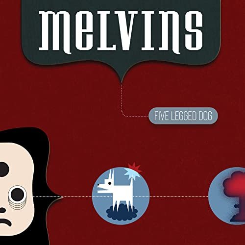 Melvins - Five Legged Dog (Acoustic) (2021) Hi Res