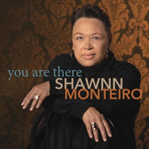 Shawnn Monteiro - You Are There (2021) [Hi-Res]