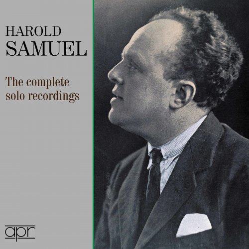 Harold Samuel - The Complete Solo Recordings (2021)