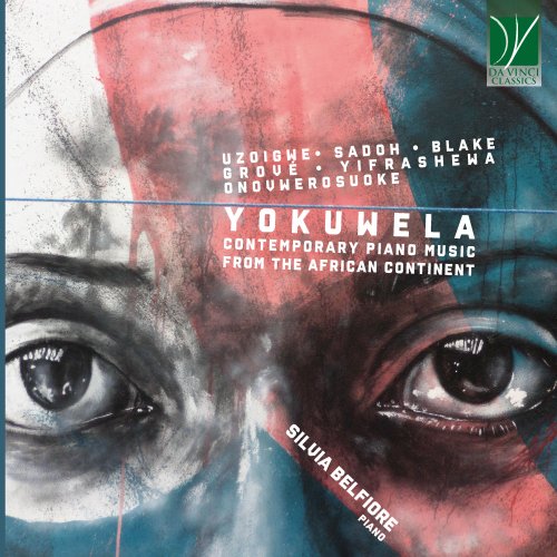 Silvia Belfiore - Yokuwela (Contemporary Piano Music from the African Continent) (2021)
