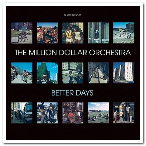 Al Kent Presents The Million Dollar Orchestra - Better Days (2007)