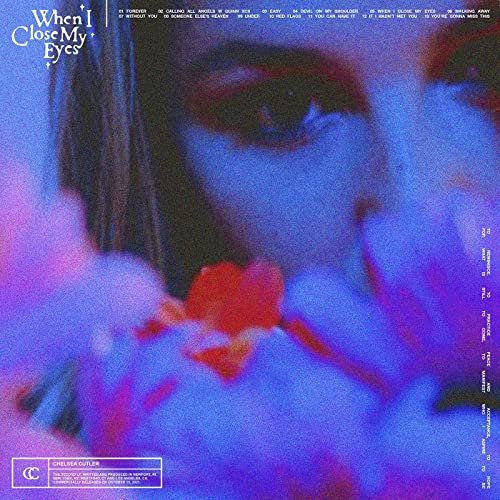 Chelsea Cutler - When I Close My Eyes (2021) Hi Res