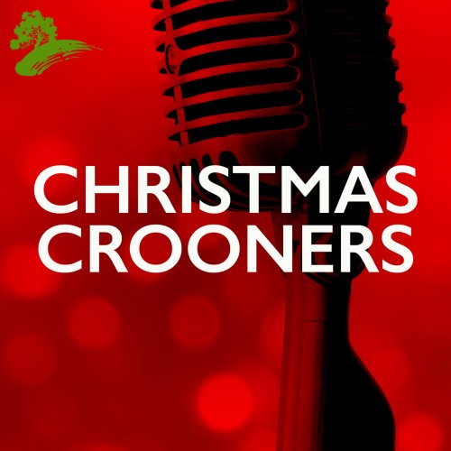 VA - Christmas Crooners (2021)