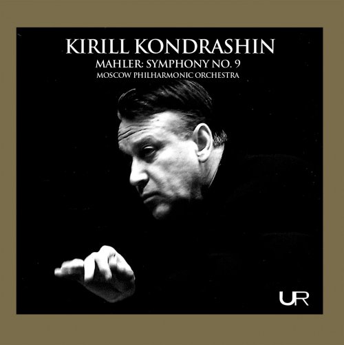 Kirill Kondrashin, Moscow Philharmonic Orchestra - Mahler: Symphony No. 9 (Live) (2021)