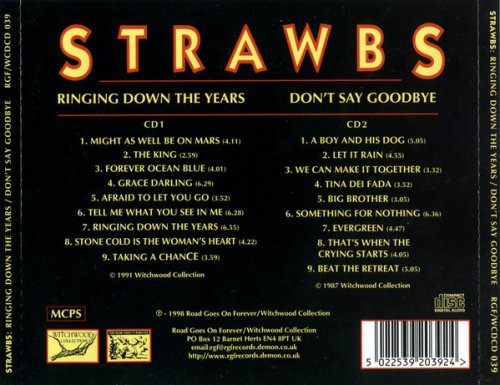 Strawbs - Ringing Down The Years / Don't Say Goodbye... (1998)