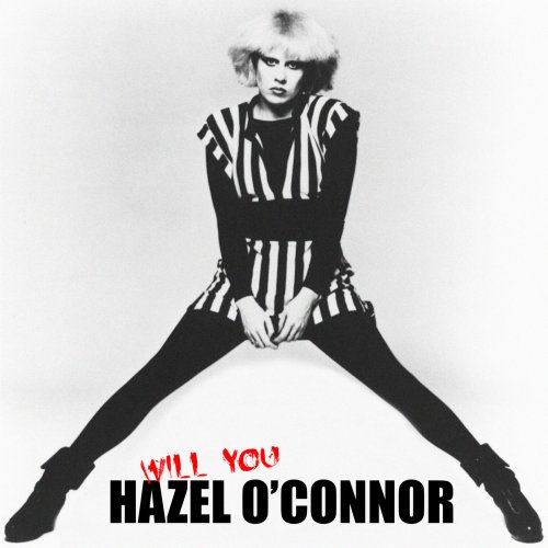 Hazel O'Connor - Will You (2015)