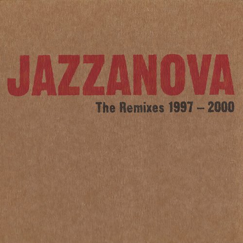 Jazzanova - The Remixes 1997-2000 (2CD) (2000) [CD-Rip]