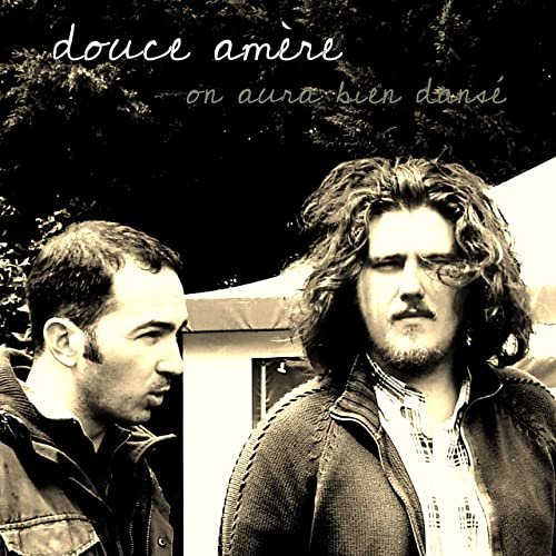 Douce amère - On aura bien dansé (2021) Hi-Res