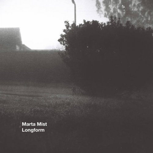 Marta Mist - Longform (2021)