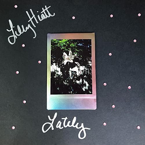 Lilly Hiatt - Lately (2021) [Hi-Res]