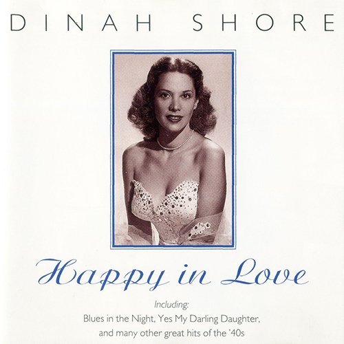 Dinah Shore - Happy in Love (1995)
