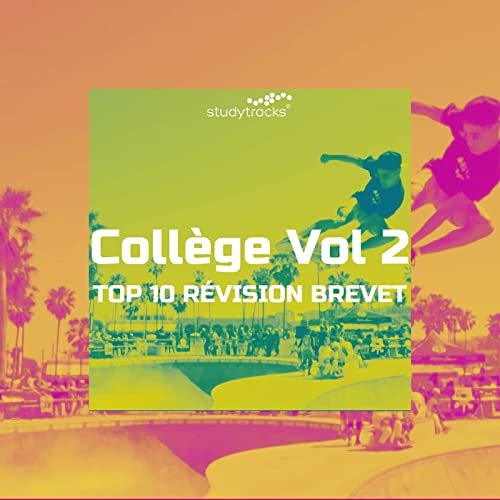 Studytracks -  Collège Vol. 2 (Top 10 Révision brevet) (2021)