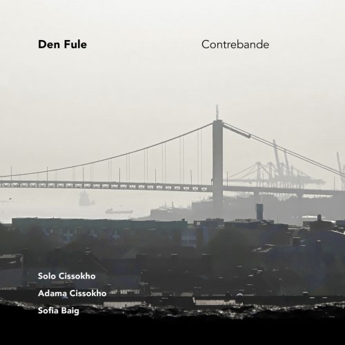 Den Fule - Contrebande (2013)