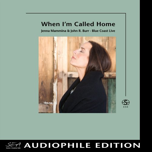 Jenna Mammina & John R. Burr - When I'm Called Home (2011) [DSD256]