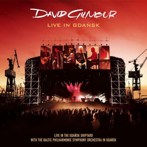 David Gilmour - Live in Gdansk (2008) [Hi-Res]