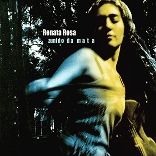 Renata Rosa - Zunido Da Mata (2003)