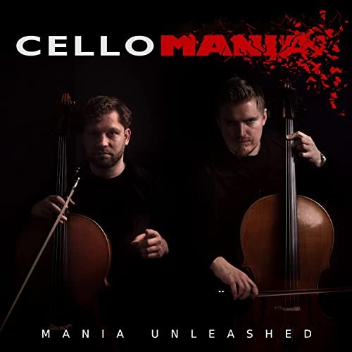 Cellomania - Mania Unleashed (2021) Hi Res