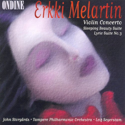 John Storgårds, Tampere Philharmonic Orchestra, Leif Segerstam - Melartin: Violin Concerto, Lyric Suite No. 3, Sleeping Beauty Suite No. 1 (1999)