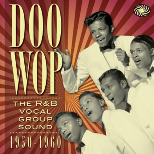 Doo Wop The R&B Vocal Group Sound 1950 to 1960 (2015)