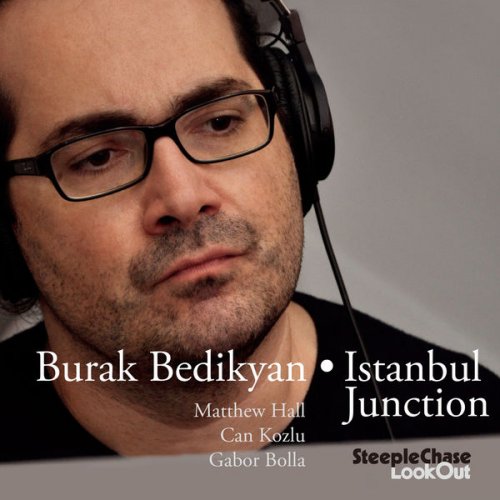 Burak Bedikyan - Istanbul Junction (2019) [.flac 24bit/48kHz]