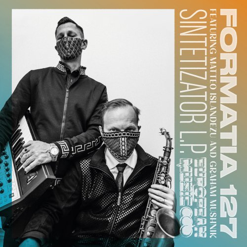 Formatia 127 - Sintetizator (2021) [Hi-Res]