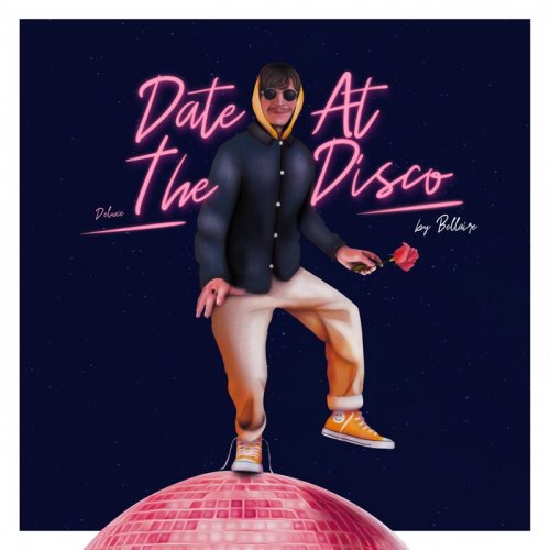 Bellaire - Date at the Disco (Deluxe) (2021)