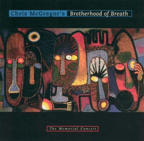 Chris McGregor's Brotherhood Of Breath - The Memorial Concert (1994)