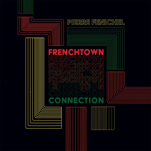 Pierre Fenichel - Frenchtown Connection (2021) Hi-Res