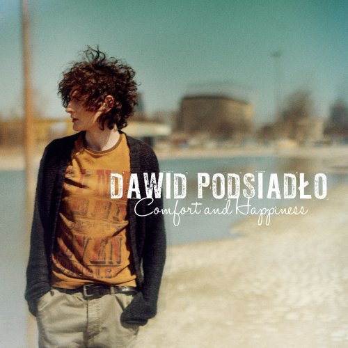 Dawid Podsiadlo - Comfort and Happiness (2013)