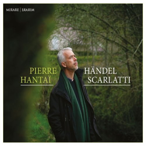 Pierre Hantai - Händel - Scarlatti (2021) [Hi-Res]