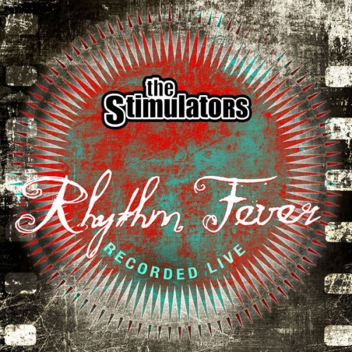 The Stimulators - Rhythm Fever (2013)