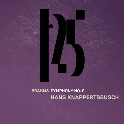 Münchner Philharmoniker, Hans Knappertsbusch - Brahms: Symphony No. 2 (Live) (2018) Hi-Res
