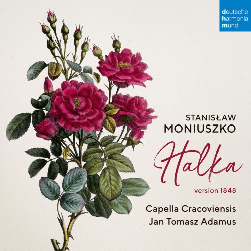 Capella Cracoviensis - Stanislaw Moniuszko: Halka (2021) [Hi-Res]