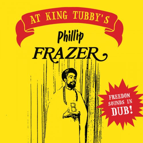 King Tubby - Freedom Sounds In Dub ! (2021)