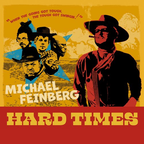 Michael Feinberg - Hard Times (2021)