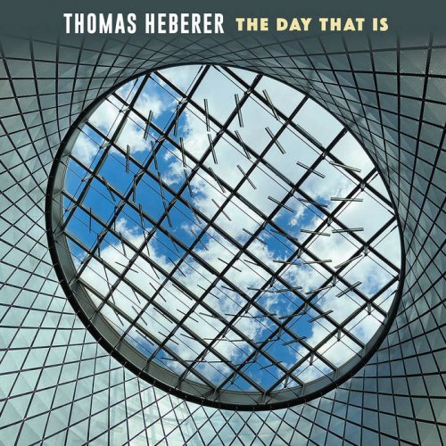Thomas Heberer - The Day That Is (2021) [Hi-Res]
