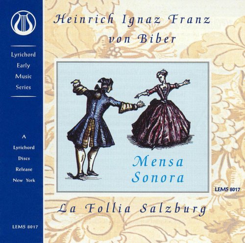 La Follia Salzburg - Biber: Mensa Sonora, Arien a 4, Balletti Lamentabili (1995)