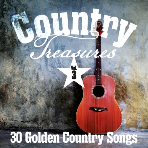 VA - Country Treasures: 30 Golden Country Songs, Vol. 1 - 3 (2021)