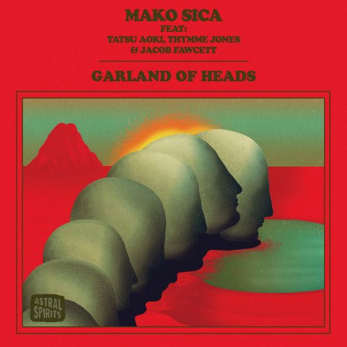 Mako Sica - Garland of Heads (2021)