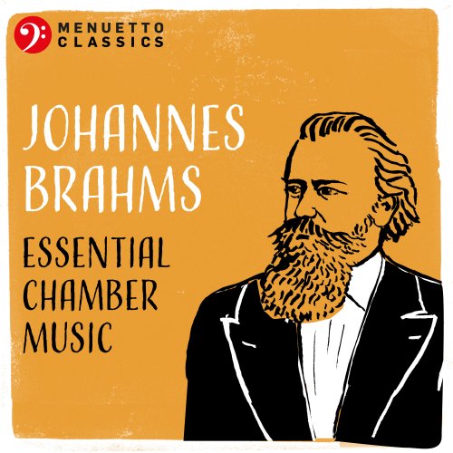 VA - Johannes Brahms: Essential Chamber Music (2021)